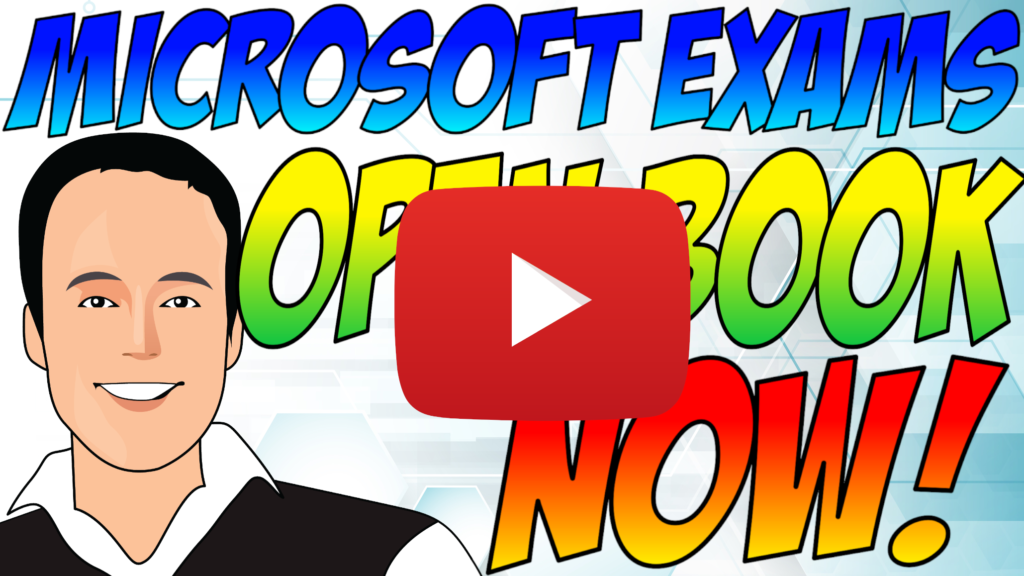 OPEN BOOK MICROSOFT EXAMS!